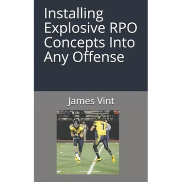 Installing Explosive RPO Concepts Into Any Offense