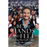 Be the Hands and Feet: Living Out God's Love for All His Children