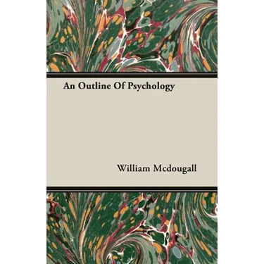 An Outline of Psychology