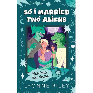 So I Married Two Aliens