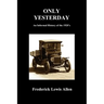 Only Yesterday (Paperback)