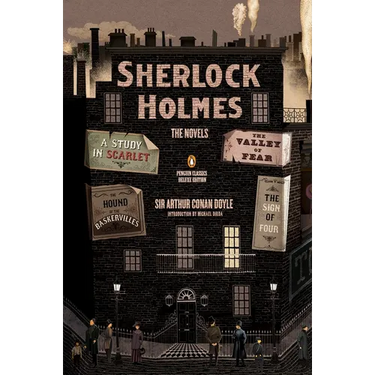 Sherlock Holmes: The Novels: (Penguin Classics Deluxe Edition)
