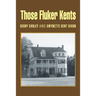 Those Fluker Kents