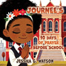 Journee's 10 Days of Prayer Before School