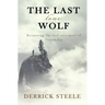 The Last Lone Wolf: Recovering the Lost Sacrament of Friendship