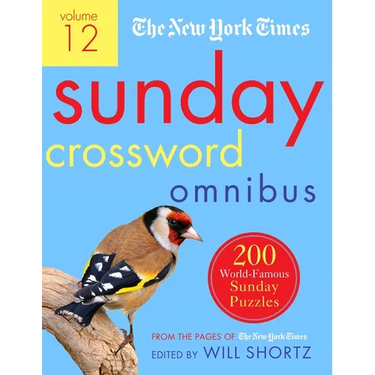 The New York Times Sunday Crossword Omnibus Volume 12: 200 World-Famous Sunday Puzzles from the Pages of the New York Times