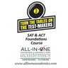 Turn the Tables on the Testmakers: SAT & ACT Foundations Course