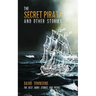 The Secret Pirate and Other Stories