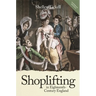 Shoplifting in Eighteenth-Century England