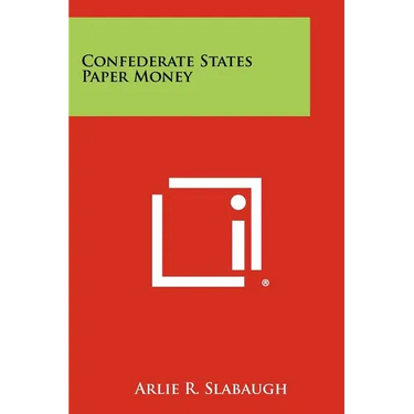 Confederate States Paper Money
