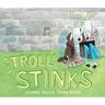 Troll Stinks