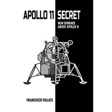 Apollo 11 Secret: New Evidence About Apollo 11