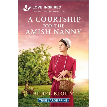 A Courtship for the Amish Nanny: An Uplifting Inspirational Romance