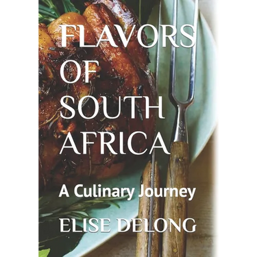 Flavors of South Africa: A Culinary Journey - The Food I Crave