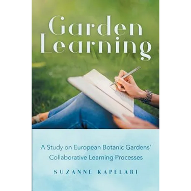 Garden Learning: A Study on European Botanic Gardens Collaborative Learning Processes