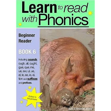 Learn to Read Rapidly with Phonics: Beginner Reader Book 6. A fun, colour in phonic reading scheme