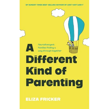 A Different Kind of Parenting: Neurodivergent Families Finding a Way Through Together