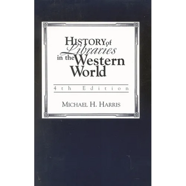 History of Libraries of the Western World