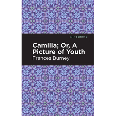 Camilla; Or, a Picture of Youth
