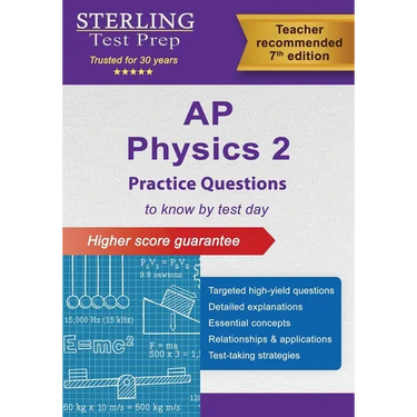 AP Physics 2 Practice Questions: High-Yield Questions and Detailed Explanations