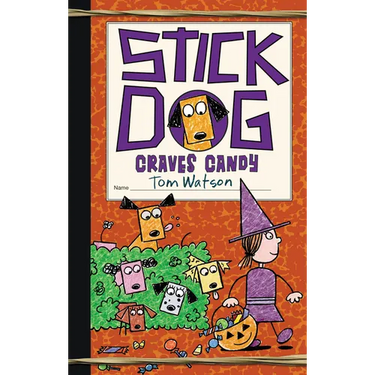 Stick Dog Craves Candy