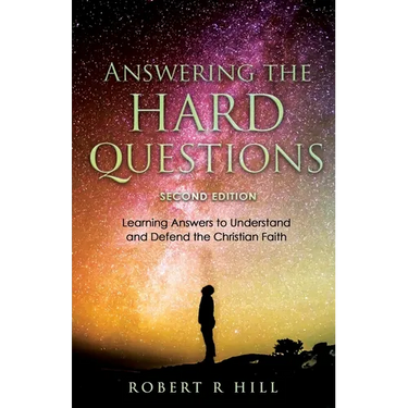 Answering the Hard Questions: Learning Answers to Understand and Defend the Christian Faith