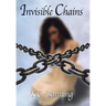 Invisible Chains