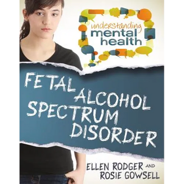 Fetal Alcohol Spectrum Disorder