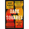 Dark Squares: How Chess Saved My Life