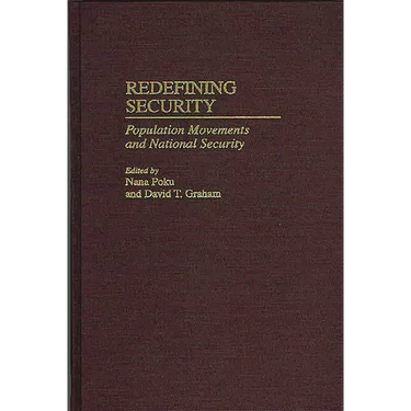Redefining Security: Population Movements and National Security