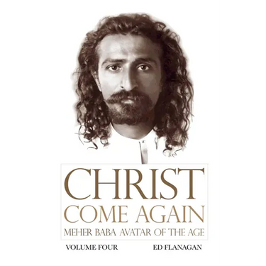 Christ Come Again Volume Four