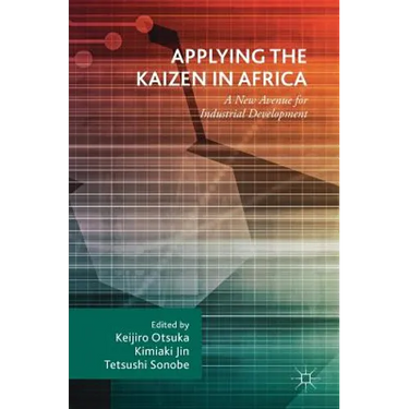 Applying the Kaizen in Africa: A New Avenue for Industrial Development