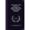 Transactions of the Section On Gynecology of the College of Physicians of Philadelphia, Volume 4