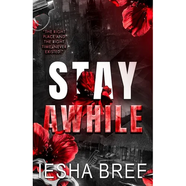 Stay Awhile