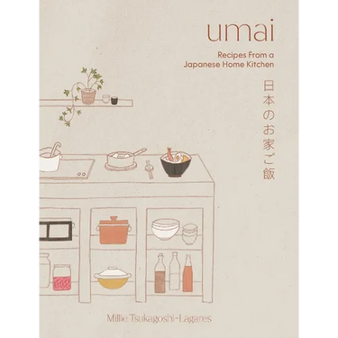 Umai: Recipes from a Japanese Home Kitchen