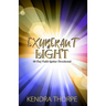 Exuberant Light: 60 Day Faith Igniter Devotional