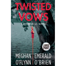 Twisted Vows