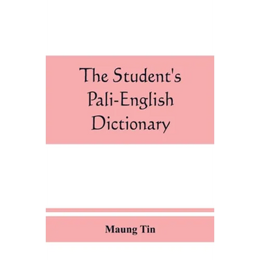 The student's Pali-English dictionary