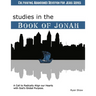 Studies in the Book of Jonah: A Call To Radically Align Our Hearts With God's Global Purposes