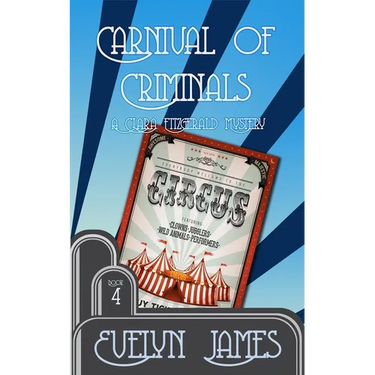 Carnival of Criminals: A Clara Fitzgerald Mystery