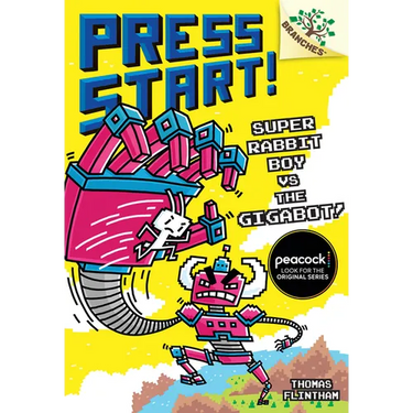 Super Rabbit Boy vs. the Gigabot!: A Branches Book (Press Start! #16)