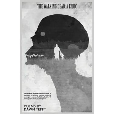 The Walking Dead: A Lyric