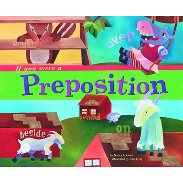 If You Were a Preposition