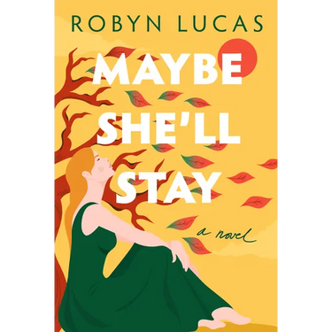 Maybe She'll Stay