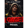 Gage: The Hustle Chronicles Prequel