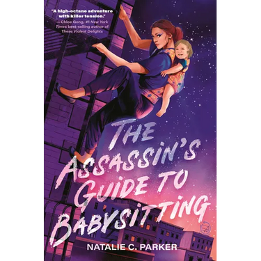 The Assassin's Guide to Babysitting: (A Suspenseful Young Adult Novel for Teens Ages 14-17 about Identity and Queer Romance)