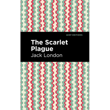 The Scarlet Plague