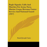 Bugle Signals, Calls And Marches For Army, Navy, Marine Corps, Revenue Cutter Service And National Guard (1917)