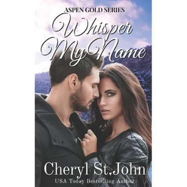 Whisper My Name: Aspen Gold