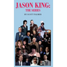 Jason King: The Series